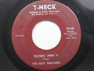Hear  Northern Soul 45 The Isley Brothers - Testify – Part 1 / Testify – Part 2