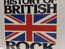 HISTORY OF BRITISH ROCK-  LP 2 Record Set- VARIOUS ARTISTS  VINYL LP