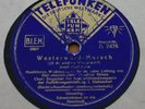 Westerwald- Marsch, Schellack, Marschmusik, 78er, Telefunken A 2476