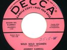 JOHNNY CARROLL Wild Women / Corrine DECCA Twin Spin Rockabilly Rab 45 Promo HEAR
