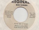 FUNK / BREAKS -- SLIM WILLIS BAND -- WINE ME UP BABY