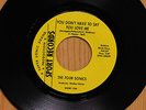 The Four Sonics soul 45 You Dont Have To Say You Love Me on Sport