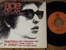 Bob Dylan : Positively 4th Street - French CBS 7” 4-Track EP 1965 - EP 6210