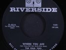 FOUR TOPS: where you are / pennies from heaven RIVERSIDE 7