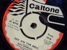 ROY SHIRLEY JOHNNY MOORE GET ON THE BALL SOUND AND SOUL CALTONE 7