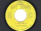 SWEET/NORTHERN SOUL 45  The Bleu Lights  Bay Sound  67010 *yellow label*