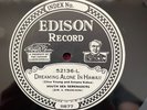 EDISON DIAMOND DISC 52136 South Sea Serenaders “Song of Hawaii/Dreaming Alone in