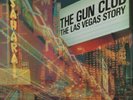 The Gun Club The Las Vegas Story (Vinyl) Super Deluxe  12