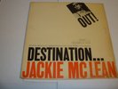 JACKIE MCLEAN- BLUE NOTE LP 84165- STEREO- DESTINATION OUT- NEW YORK- VAN GELDER