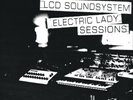 LCD Soundsystem Electric Lady Sessions (Vinyl) 12