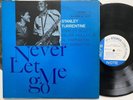 Stanley Turrentine – Never Let Me Go (Blue Note BST 84129) 1963 Stereo