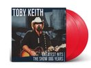 TOBY KEITH GREATEST HITS THE SHOW DOG YEARS VINYL  LIMITED RED SOLO CUP LP