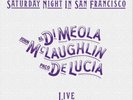 Al Di Meola/John McLaughlin/Paco Saturday Night in San Francisco: Liv (Vinyl LP)