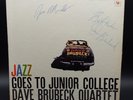 Dave Brubeck Quartet, Jazz Goes to Junior College, Columbia, LP, NM/VG+, signed