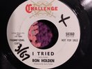 RON HOLDEN I Tried/I'll Forgive and Forget. VG+ Northern Soul - Challenge. Great