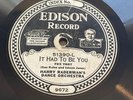 EDISON RECORD 51390 HARRY RADERMAN'S DANCE ORCH - IT HAD TO BE YOU / MANDALAY