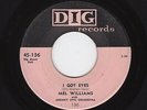 '57 W Coast R&B Jump MEL WILLIAMS I Got Eyes/It's You DIG 136 M- HEAR BOTH NOW