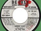 TOWN THREE (w/ Wes Voight) Midnight Blues / Another Guy's Line 45rpm DeLuxe 1958