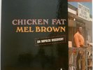 EARLY FUNK HARD SOUL RHYTHM N BLUES MEL BROWN CHICKEN FAT IMPULSE 60'S OG HEAR