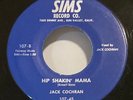 Jack Cochran Hip Shakin' Mama Rockabilly 45-Sims