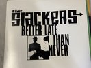 The Slackers - Better Late Than Never - Special Potato SP-0003 - 2002, x2 Vinyl
