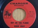 Dobie Gray / Out On The Floor - RARE Vinyl 7” 1966 USA STAMPED MATRIX CRG115
