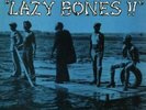 LAZY BONES (OPAQUE ORANGE VINYL)