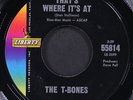 T-BONES: pearlin' / that's where it's at LIBERTY 7