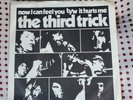 THE 3RD THIRD TRICK NOW I CAN FEEL YOU 45 IT HURTS ME NOS UNPLAYED OHIO FUNK