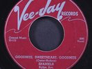 SPANIELS: goodnite sweetheart, goodnite / you don't move me VEE-JAY 7