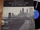 Don Friedman Trio A Day In The City VG++ 1st Mono DG Riverside lp 384