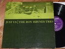 Roy Haynes Trio Just Us VG+ 1st Wide DG RVG Prestige New Jazz lp