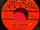 The Thunderbirds - Mary / In My Thunderbird - Holiday - RARE R&B DOOWOP 45