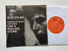 Bob Dylan 45 + Picture Cover Like A Rolling Stone