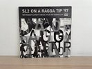 SL2 – On A Ragga Tip 97 12” Happy Hardcore Vinyl Force & Styles DJ Slipmatt 1997
