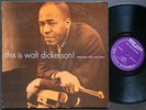 WALT DICKERSON This Is Walt Dickerson  LP NEW JAZZ NJLP 8254 US 1961 RVG DG MONO