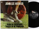 John Lee Hooker - Born In Mississippi, Raised Up In Tennessee LP - ABC VG++