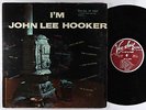 John Lee Hooker - I'm John Lee Hooker LP - Vee Jay Mono DG