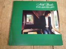 Nick Drake. Five Leaves Left.  Island Records.  ILPS- 9105. Single Sleeve Issue