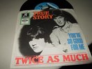 TWICE AS MUCH : TRUE STORY ORIGINAL 7