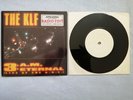 RARE PROMO 45 KLF 3AM Eternal 1 SIDED RADIO EDIT WHITE LABEL  1990