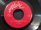 FLAIRS This Is The Night For Love / Let's Make W/ Some Love Doo Wop R&B Rock 45