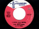 NORTHERN SOUL-LEE WILLIAMS/CYMBALS-I LOVE YOU MORE/I'LL BE GONE-CARNIVAL