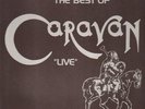 2xLP Caravan The Best Of Caravan Live GATEFOLD NEAR MINT Kingdom Records
