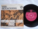 The Searchers Popcorn,Double Feature/ Lovers,Pye 7N 17225,Dänische Pres.Top Zust