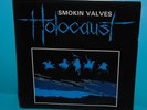 *  45t  SP  HOLOCAUST - smokin valves 1980  / état comme Neuf