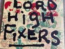 Lord High Fixers Once Upon a Time Called right Now 10