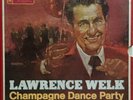 Champagne Dance Party [Vinyl LP, RDA-243] Lawrence Welk