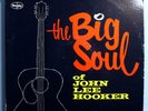 JOHN LEE HOOKER BIG SOUL OF JOHN LEE HOOKER ULTRA-RARE ORIG'63 VEE JAY STEREO LP