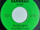 EPITOME OF SOUND - You Don't Love Me - SANDBAG - 60's NORTHERN SOUL - 70's RE